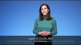 Meet Dr. Laura Cinski, MD, with Inova Neurology