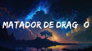 Matador De Dragão (BRAZILIAN PHONK)  | 25 Min