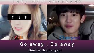 Duet with Chanyeol — Go away , go away Han/Rom Lyrics .