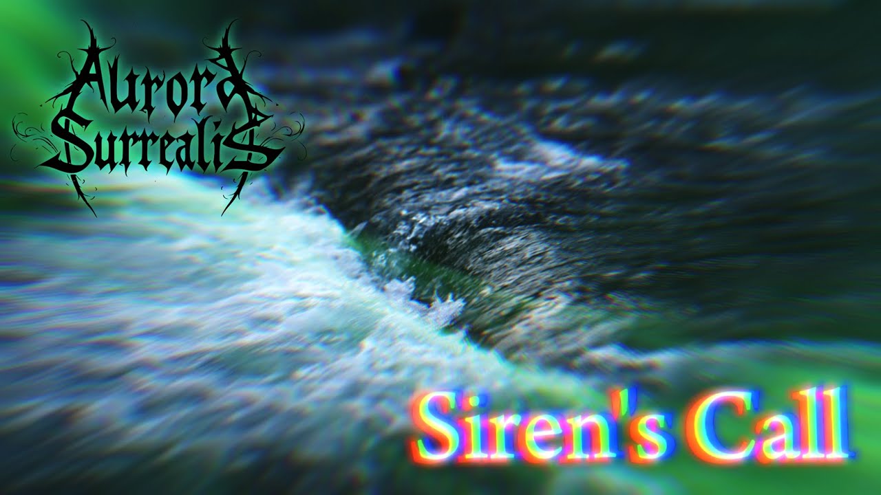 Aurora Surrealis – Siren's Call | Official Lyric Video