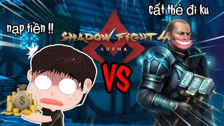 SỨC MẠNH ĐỒNG TIỀN CŨNG BÓ TAY TRƯỚC BOSS NÀY | shadow fight 4 #thaikuto #shadowfight4