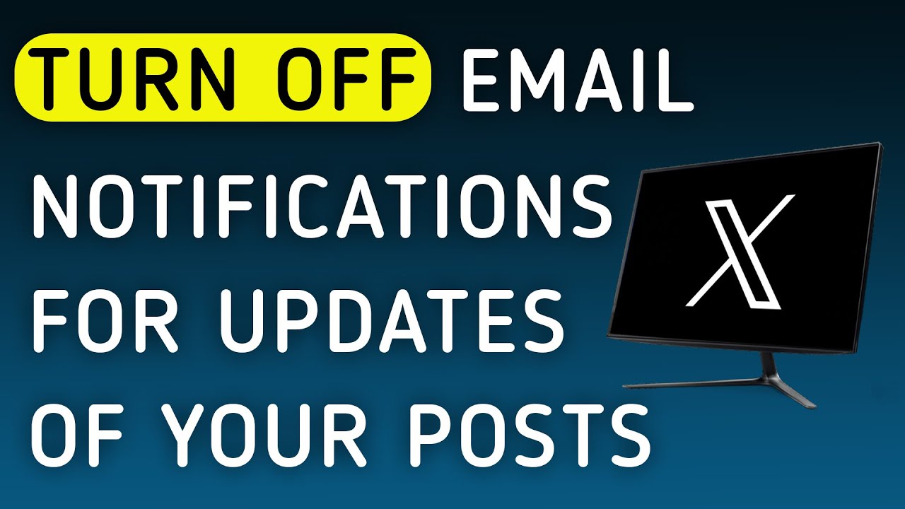 Как отключить уведомления по электронной почте об обновлениях ваших публикаций в приложении X (Tw...