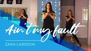 Ain't My Fault - Zara Larsson - Easy Fitness Dance Choreography - Baile - Coreografia Resimi