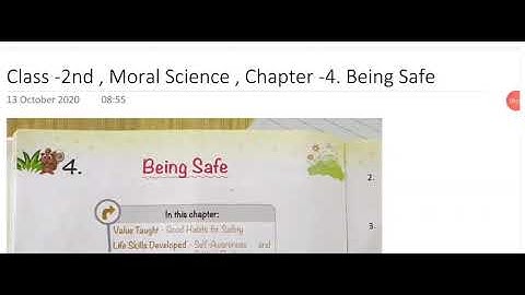 Class 2, Moral Science , Chapter - 4 . Being Safe