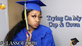 TRYING ON MY CAP &amp; GOWN || GETS EMOTIONAL !!!