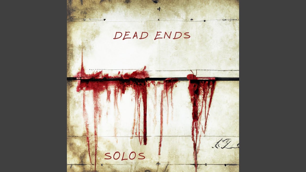 Watch Dead Ends on YouTube Watch Dead Ends on YouTube