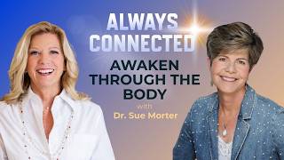 What If Awakening Means Living More Fully in the Body?