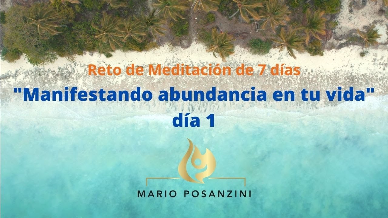 Reto de Meditación "Manifestando Abundancia en tu Vida" DÍA 1 - YouTube