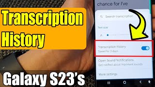 Galaxy S23's: How to Enable/Disable Live Transcribe Transcription History screenshot 2