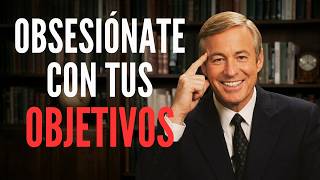 Transforma tu META en una OBSESIÓN (y serás IMPARABLE) | Brian Tracy