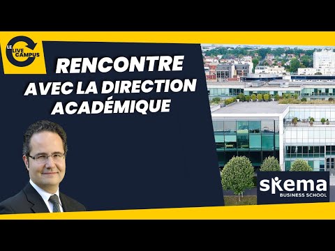 Rencontre avec la Direction Académique de SKEMA