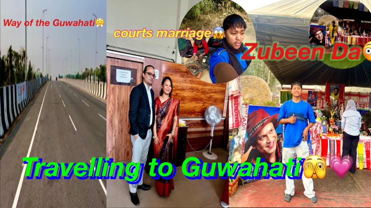 || Travelling to Guwahati for Court marriage /@Zubeengard For us,this memorial isn’t just a place ||