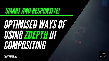 Work SMART and RESPONSIVE with DEPTH MAPS inside NUKE | Comp Lair: Live Tech Corner S01