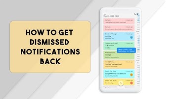 How To Get The Old Dismissed Notifications Back on Android