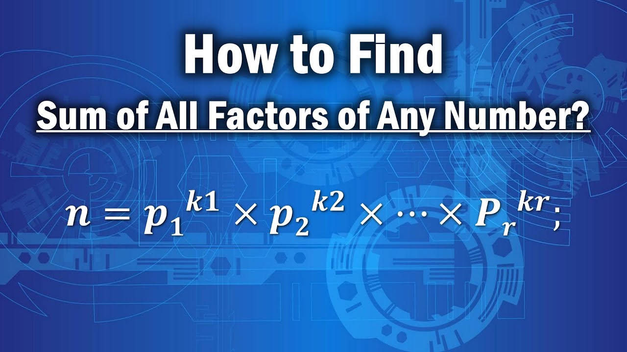 How Can You Find The Factors Of A Number