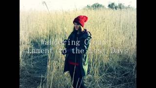 Wandering Cloud - Lament to the Lost Days