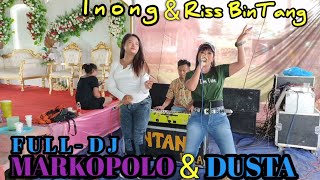 Download Lagu FULL DJ'MARKOPOLO-DUSTA' Cover: RISS BINTANG/INONG ( BINTANG IDOLA ) MP3