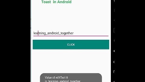 How to create a Button, EditText and Toast  in Android  - Android Studio