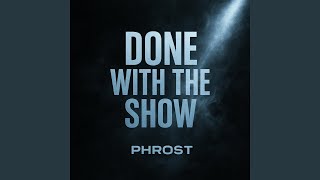 We Could Use Some Love Right Now - Phrost