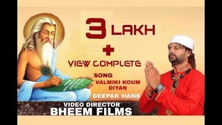 DEEPAK HANS Valmiki Koum Diyan With Numb