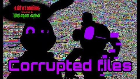 A day in a nightmare source code: corrupted files