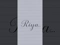 Writing Subscriber Names in Cursive ✍️💖 | Riya Name Writing 🌸 #shorts #calligraphy #art