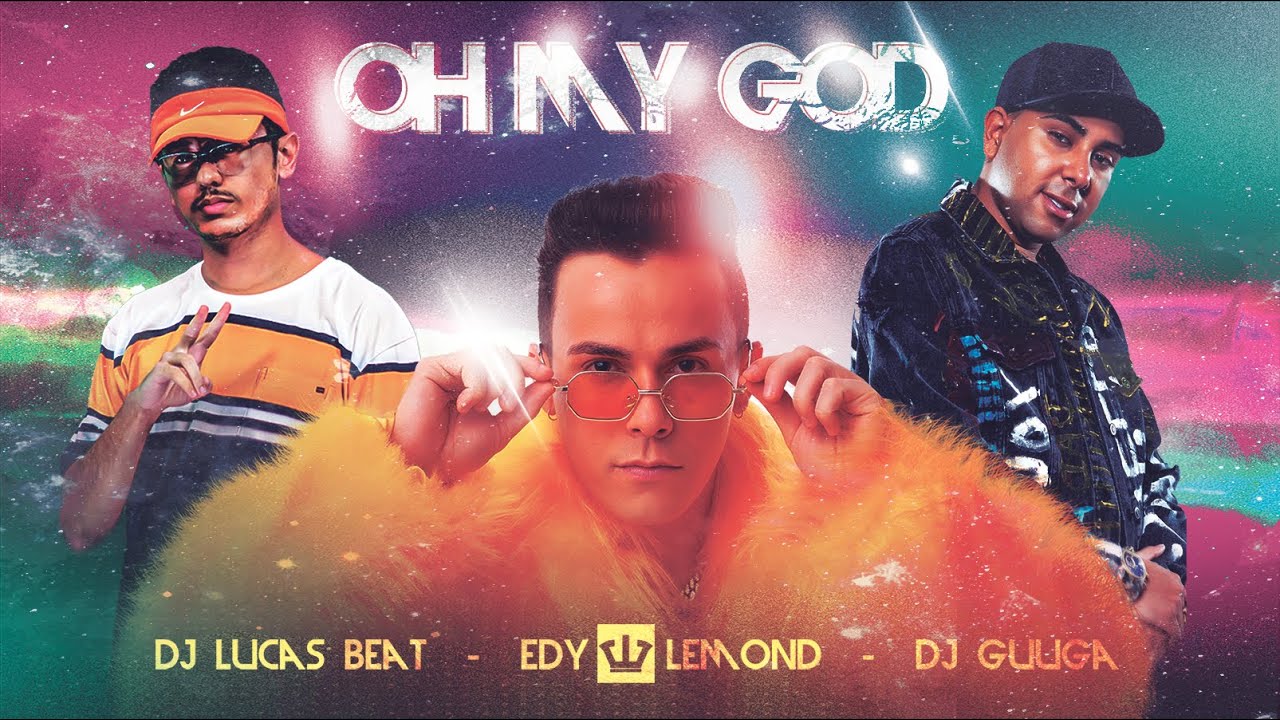 Oh My God - Edy Lemond, DJ Guuga feat DJ Lucas Beat ( @DJ Guuga / @DJ Lucas Beat )