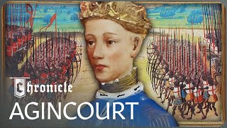 The Legendary English Victory At The Battle Of Agincourt | Line of Fire | Chronicle