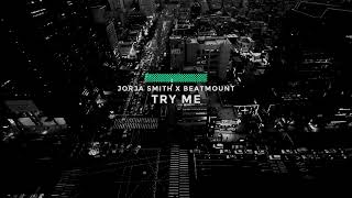 Jorja Smith - Try Me (Beatmount Remix)