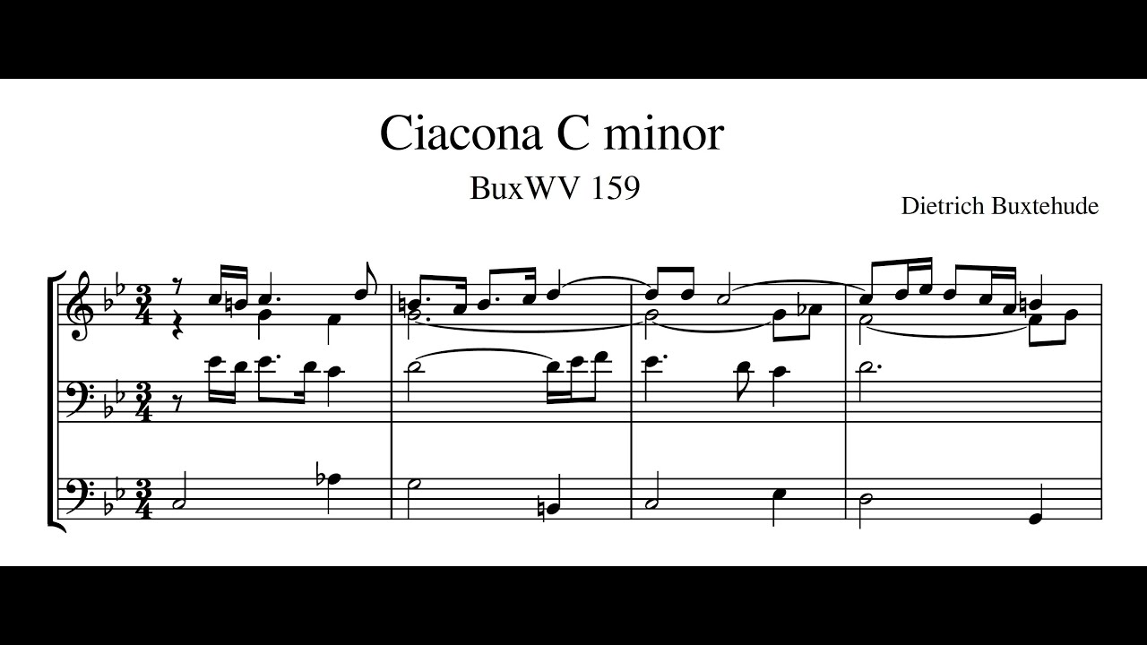 Dietrich Buxtehude – Ciacona c-Moll, BuxWV 159