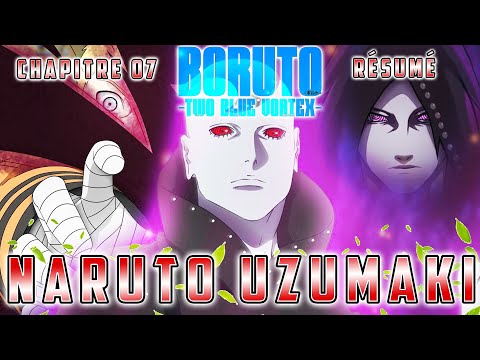 BORUTO TWO BLUE VORTEX CHAPITRE 7 RÉSUMÉ FRANÇAIS COMPLET : JURA TRAQUE NARUTO !