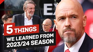 5 Things We Learned About Manchester United's 2023/24 Season