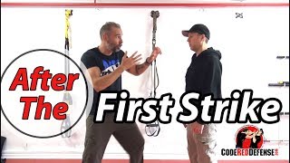 What to do After Your First Strike - Self Defense Tips Details