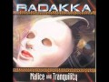 Radakka - I'll Walk Alone