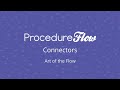 ProcedureFlow Tutorial | Connectors
