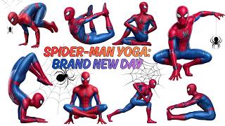 🕷️ Spider-Man: Brand New Day | Kids Yoga for Agility, Balance & Flexibility | Super Hero Yoga #7