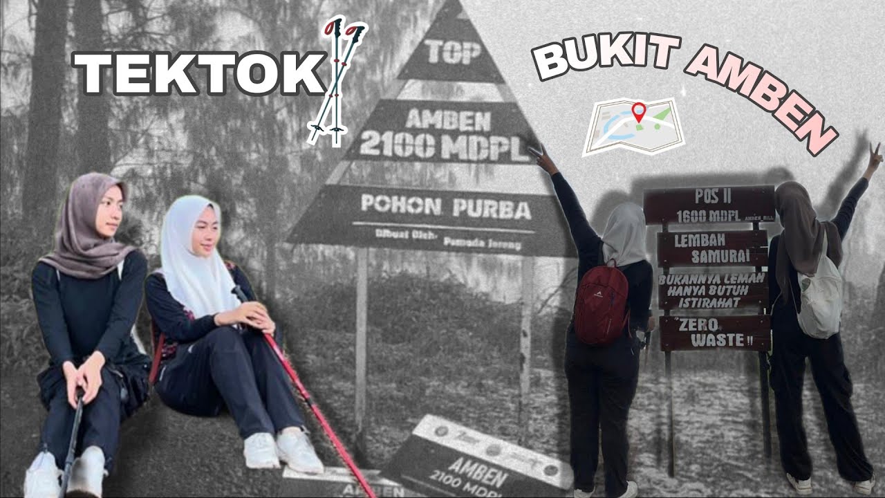 #2 TEKTOK BUKIT AMBEN 2100 MDPL🤟🏻🧘🏻‍♀️🥷🏻