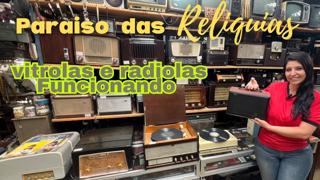 Mostrando as vitrolas e radiolas funcionando (Paraiso das Relíquias )