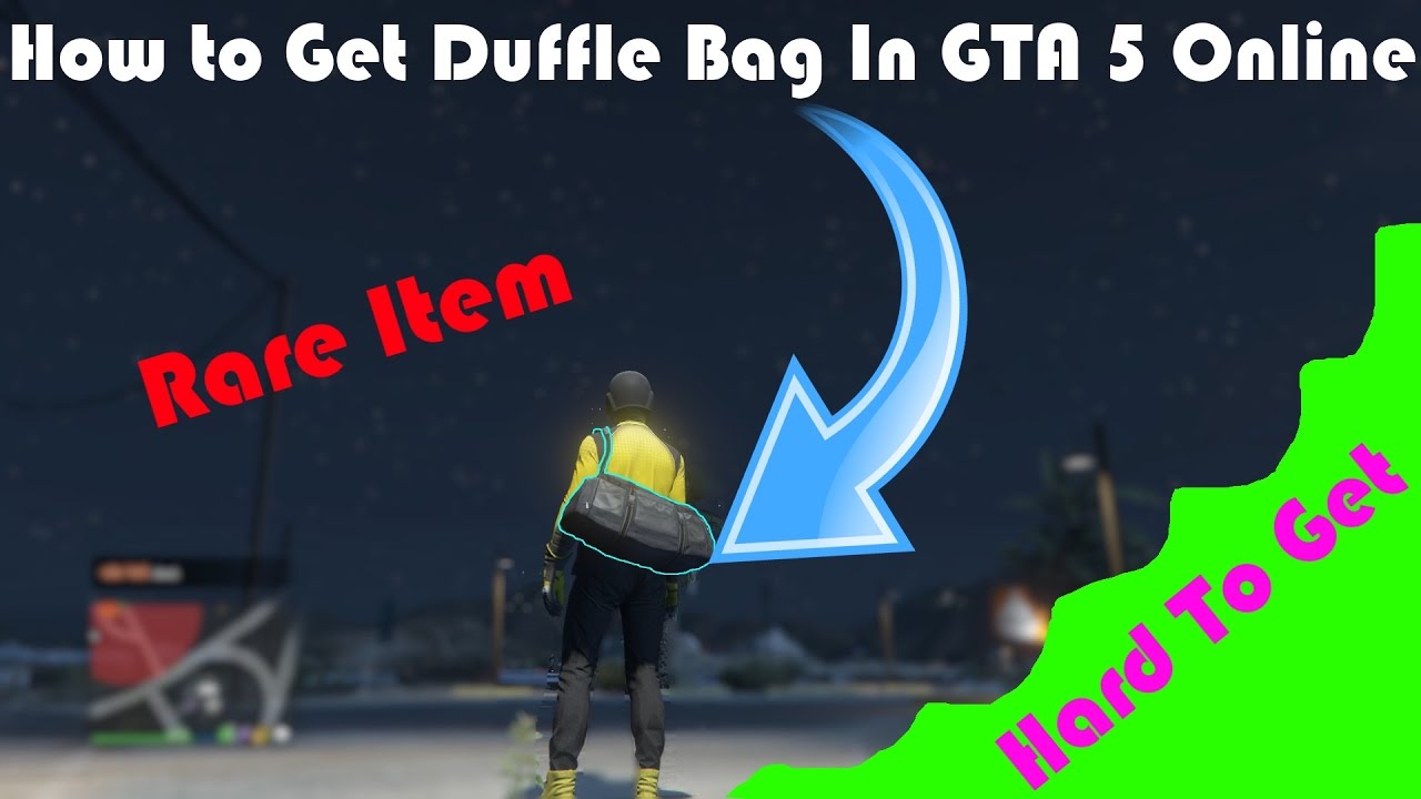 How to Get Duffle Bag in GTA 5 ONLINE! YouTube