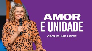 AMOR E UNIDADE | JAQUELINE LEITE | SÁBADO SOBRENATURAL