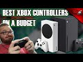 The Best Xbox Controllers on a Budget - (Xbox Series X & Series S, Xbox One)