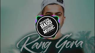 Rang Gora : Akhil | Reverb Bass Boosted 🔥| Punjabi Song 