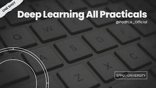 Deep Learning All Practicals in One Shot | SPPU BE Comp screenshot 3