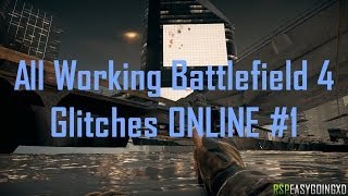 20 Minutes - Working Battlefield 4 Glitches ONLINE (Under the Maps, Skybarrier, Barrier Breaker)