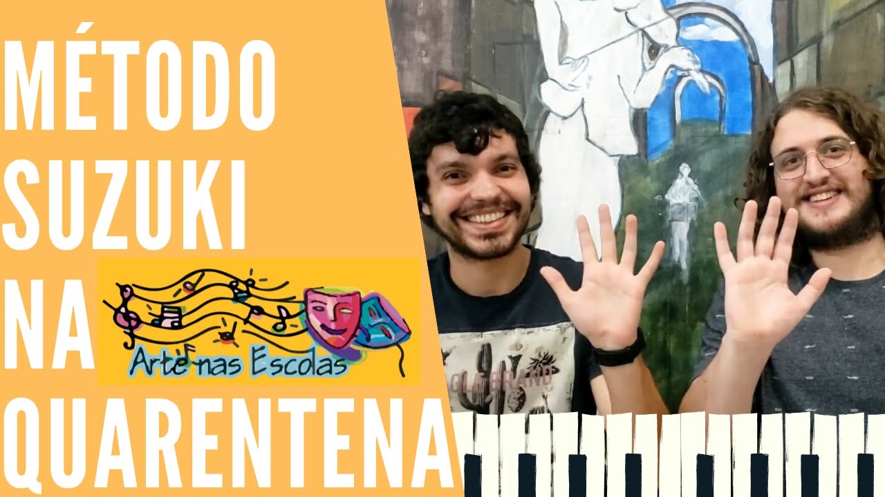 MÉTODO SUZUKI NA QUARENTENA - ARTE NAS ESCOLAS