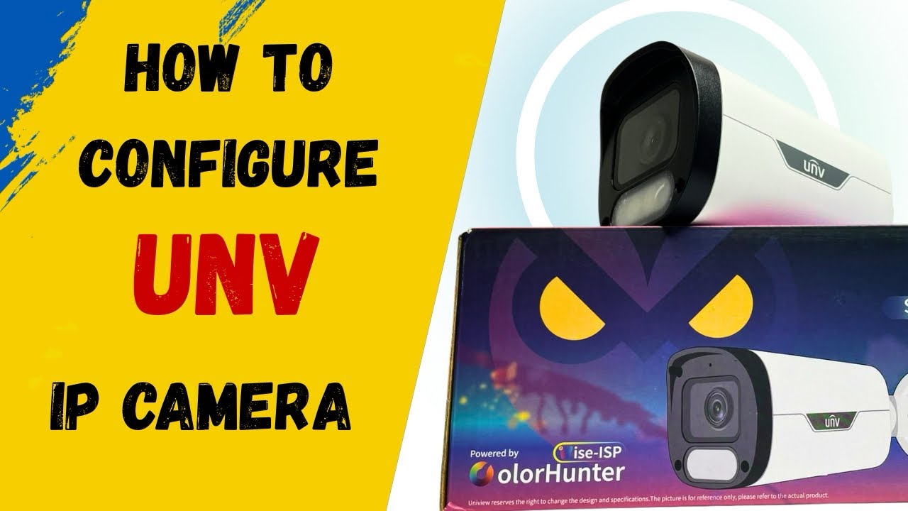 Setting Unv Camera How to First Time Activate UNV IP Owl View | How To Configure UNV IP ...