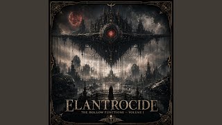 Chapter I: The Ash Choir of Elantrocide
