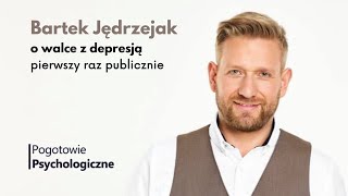 "Depresja wszechobecna jak katar" - Jak poradzić sobie z depresją - Bartek Jędrzejak