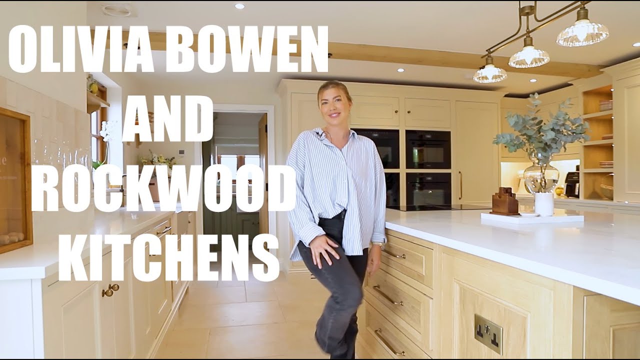 Rockwood Kitchens & Olivia Bowen