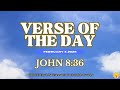 God S Word For Today John 8 36 February 4 2026